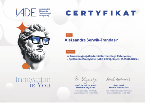 Certyfikat udziału w Innowacyjnej Akademii Dermatologii Estetycznej- Spotanie praktyków (IADE 2025) Sopot 13-15.06.2025 r